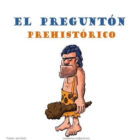Preguntón prehistórico