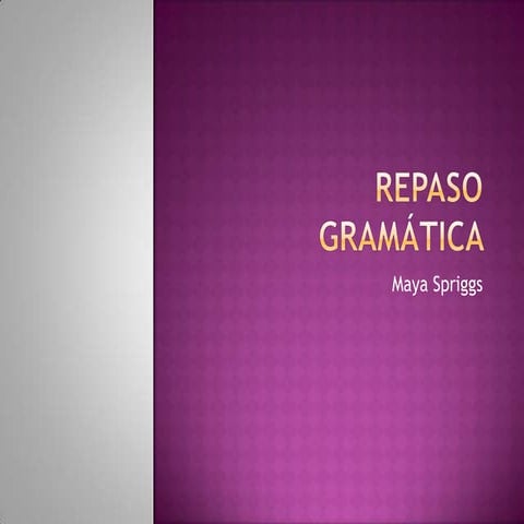 Repaso gramatica