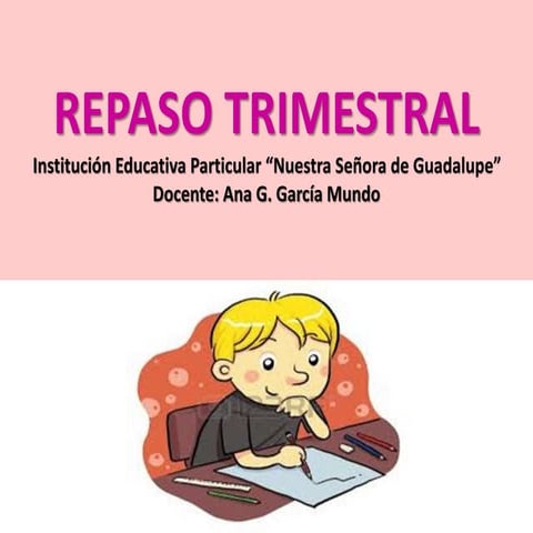 Repaso trimestral 2º año