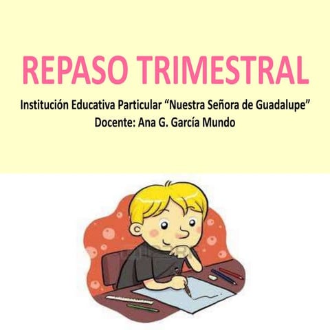 Repaso trimestral 3º año