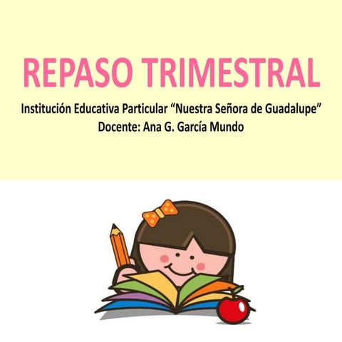 Repaso trimestral 4º año