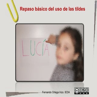 Repaso básico del uso de las tildes