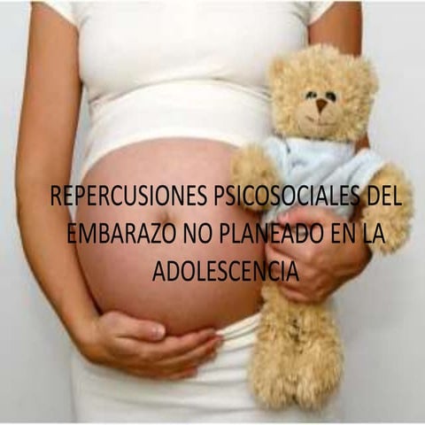 Repercusiones psicosociales del embarazo no planeado en la (1)