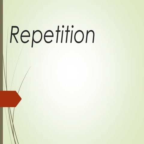Repetition Presentation | PPT | Homework and Study | Education
