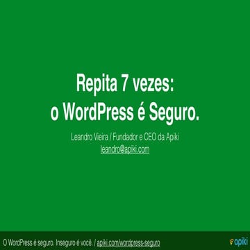 Repita 7 vezes: o WordPress é seguro