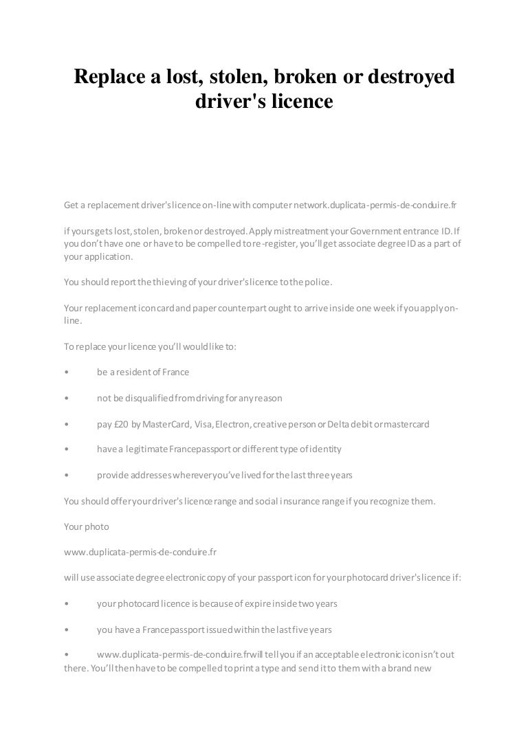 Replace a lost, stolen, broken or destroyed driver's licence