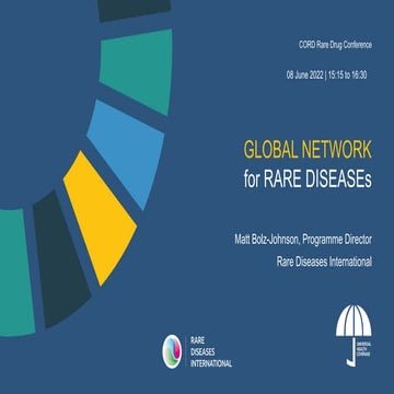 Day 1: WHO-RDI Global Rare Disease Network - Matt Bolz-Johnson, EURORDIS