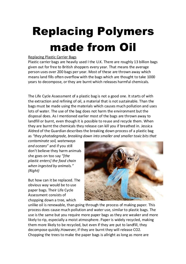 Replacing Polymers made from Oil