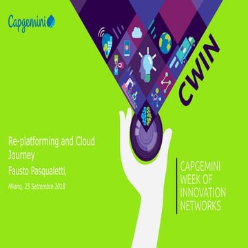 Replatforming and-cloud-journey cwin18-milan