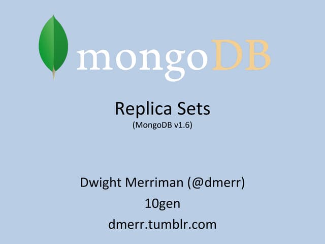 Replica Sets (NYC NoSQL Meetup)