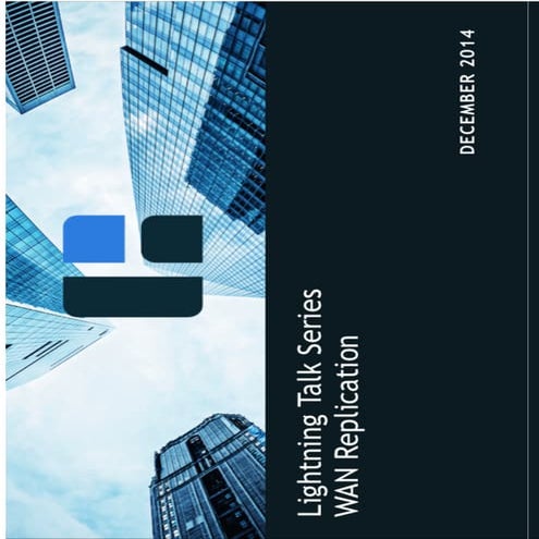 WAN Replication: Hazelcast Enterprise Lightning Talk