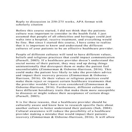Reply to discussion in 250-275 works, APA format with scholarly 