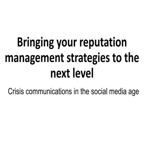 Reputation management and crisis - Jan 24, 2018