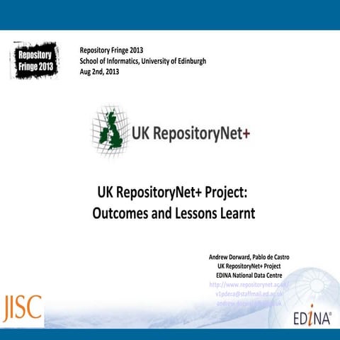 UK RepositoryNet+ Round Table Presentation on Lessons Learnt - Andrew Doward ...