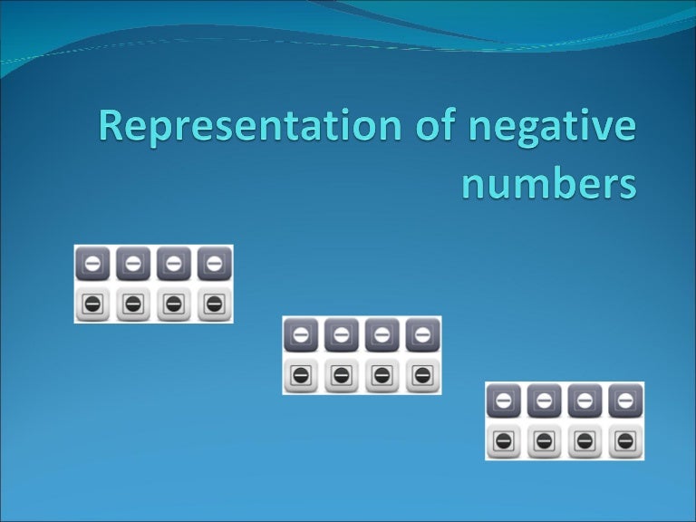Representation of Negative Numbers
