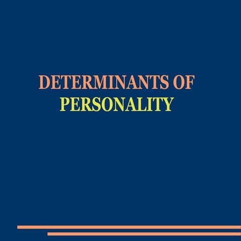 determinants of personality