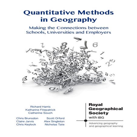 Quantitative Methods in Geography Making the Connections between Schools, Uni...
