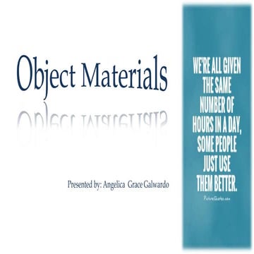 Object Materials Presentation for Instructional Materials