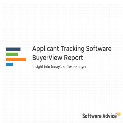 Software Advice BuyerView: Applicant Tracking Software Report 2013