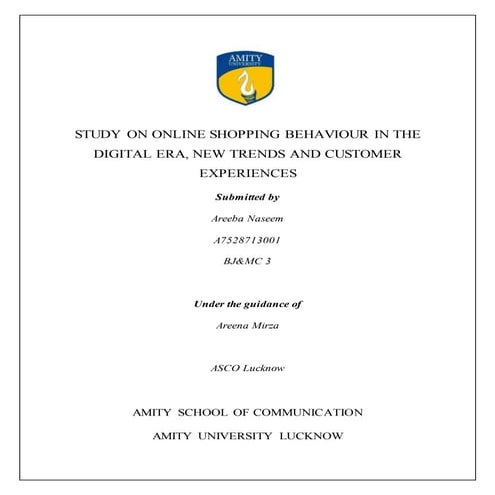 STUDY ON ONLINE SHOPPING BEHAVIOUR IN THE DIGITAL ERA, NEW TRENDS AND CUSTOME...