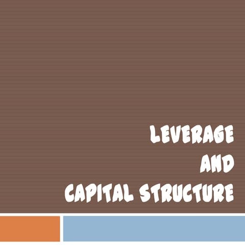leverage and capital structure