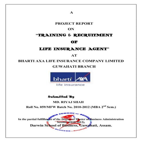 A project report on Training & Recruitment of Life Insurance Agent. Guwahati ...