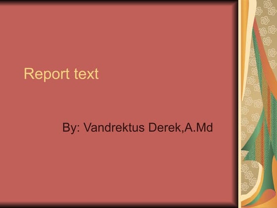 Bahan Ajar Report Text untuk Kelas IX. semester ganjil pptx | PPT