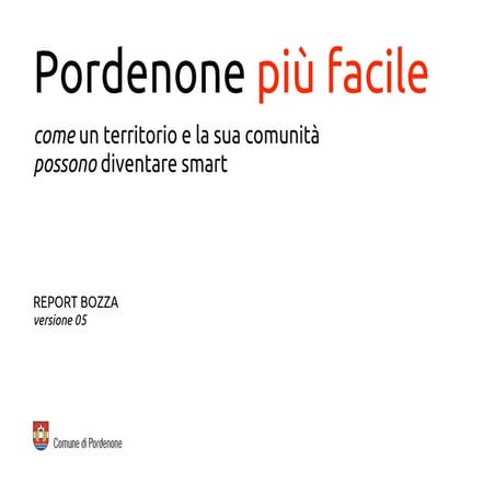 Pordenone più facile, aggiornamento Report 23 novembre