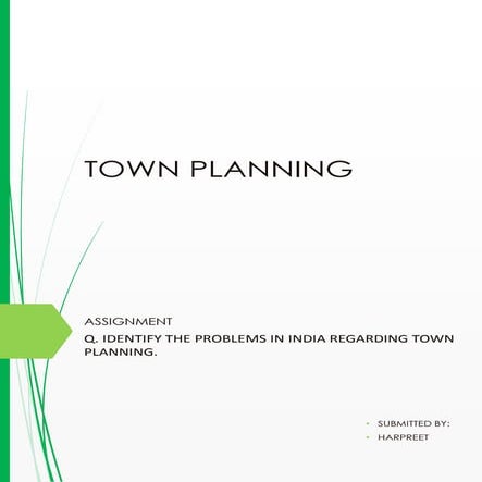 PROBLEMS IN INDIA REGARDING TOWN PLANNING.