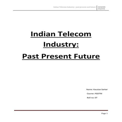 TELECOM REPORT PRESENT PAST FUTURE , INDIA  2013 