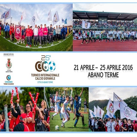 Report 25° Torneo Internazionale di Calcio Giovanile "Città di Abano Terme"