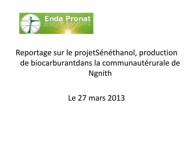 Reportage senethanol
