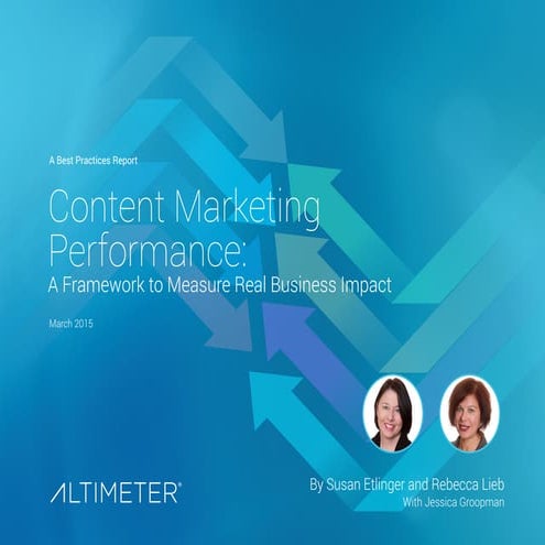 Report content marketing performanceContent Marketing Performance: A Framewor...