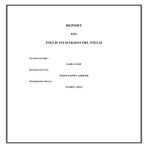 Report on field visit to dakhni oil field