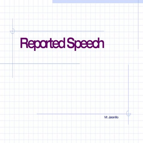 Reported Speech