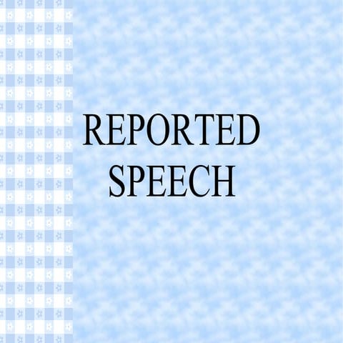 Reported Speech