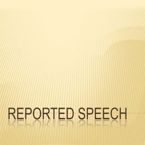 Reported speech