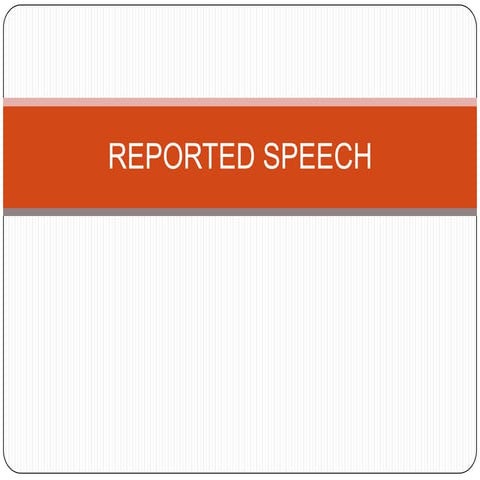 Reported speech