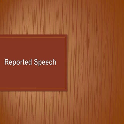 Reported speech   advanced