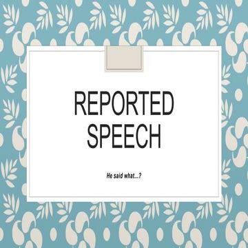 Reported speech blog