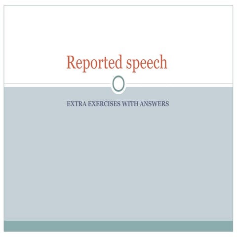 Reported speech exercises