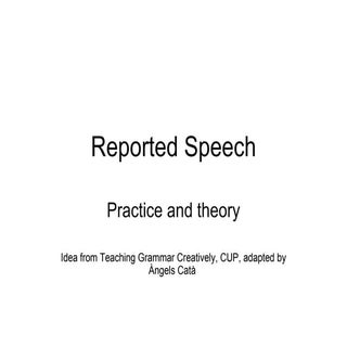 Reported Speech Practice And Theory