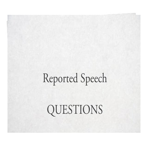 Reported speech questions.13
