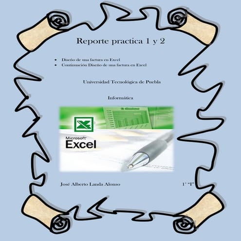 Reporte practica 1 y 2 de excel diseño de una factura
