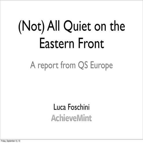 Report from QS europe 2013 