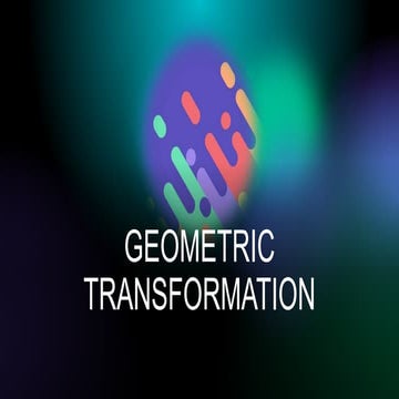 report group 5. geometric transformatio.pptx
