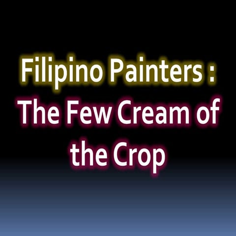 FILIPINO PAINTERS