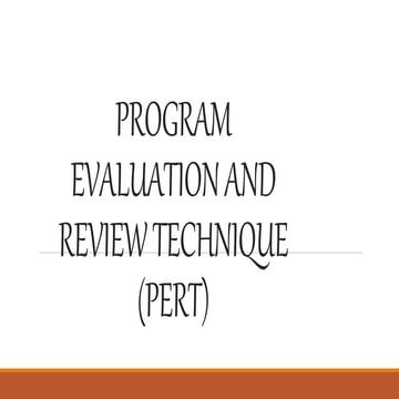 (PROGRAM EVALUATION AND REVIE TECHNIQUE)