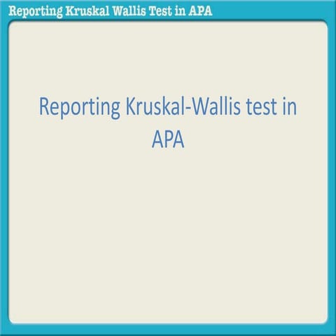 Reporting a Kruskal Wallis Test