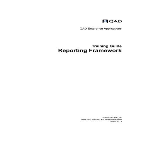 MFG/PRO QAD Reporting Framework Document Guide